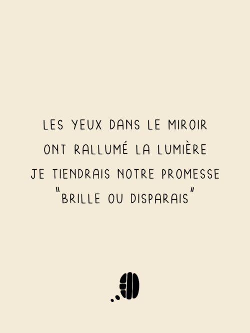 Brille ou disparais