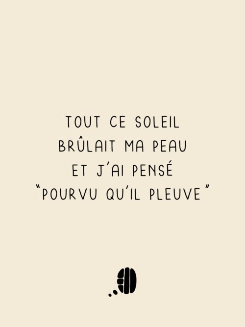 Pourvu qu'il pleuve